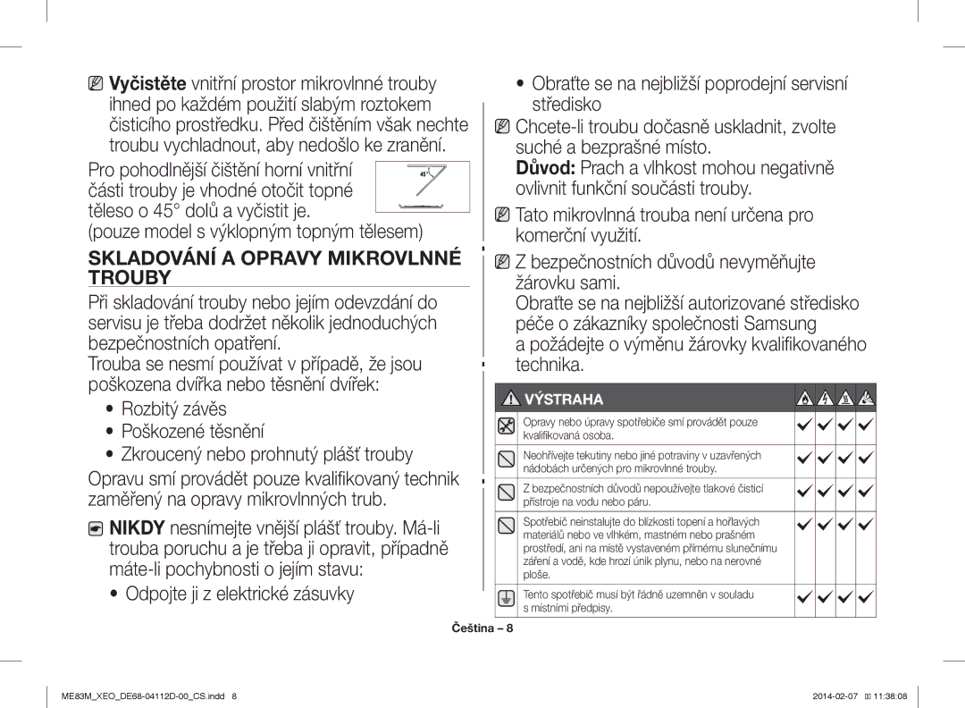 Samsung ME83M/XEO manual Skladování a Opravy Mikrovlnné Trouby, Požádejte o výměnu žárovky kvalifikovaného technika 