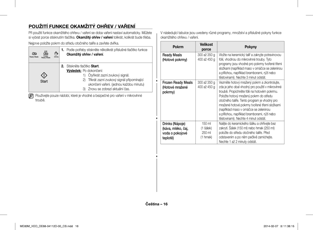 Samsung ME83M/XEO manual Použití Funkce Okamžitý Ohřev / Vaření, Okamžitý ohřev / vaření, Pokrm Velikost Pokyny 