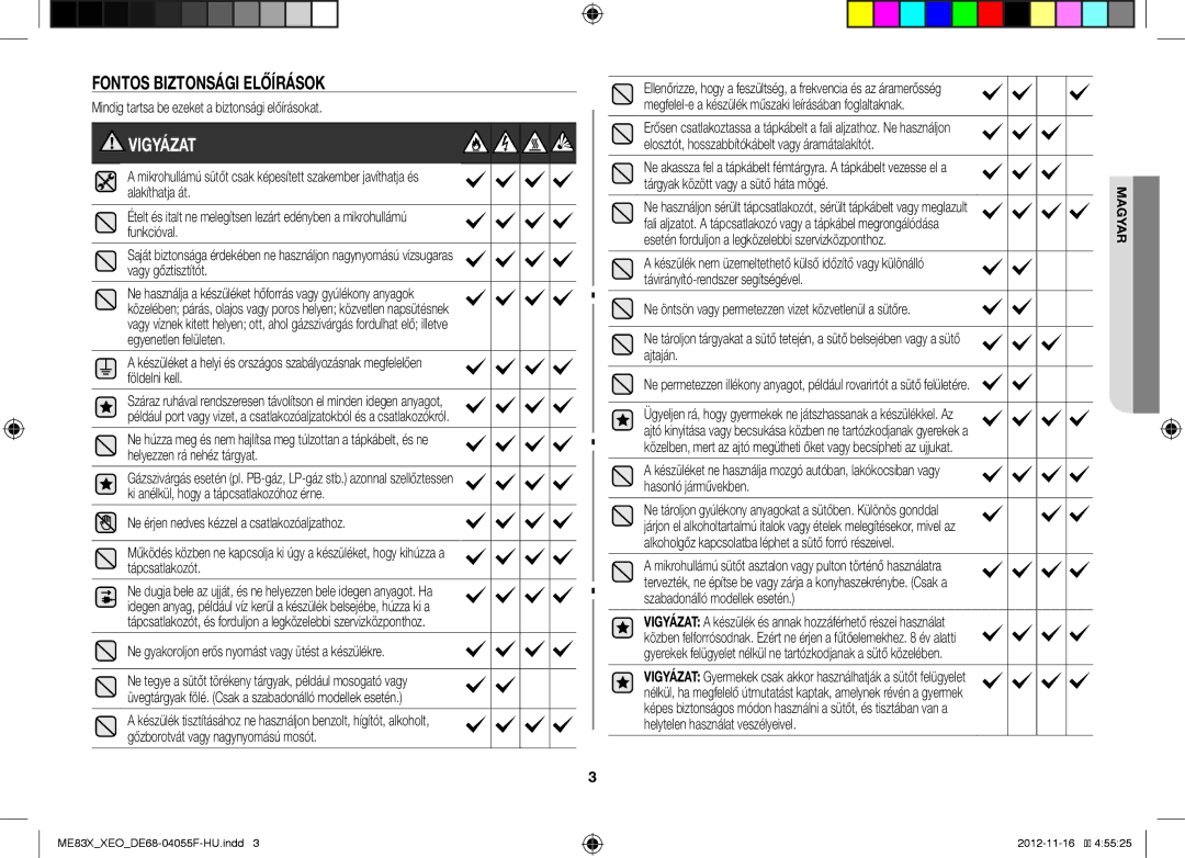 Samsung ME83X/XEO, ME83X/XEG manual Fontos Biztonsági Előírások, Vigyázat, Mindig tartsa be ezeket a biztonsági előírásokat 