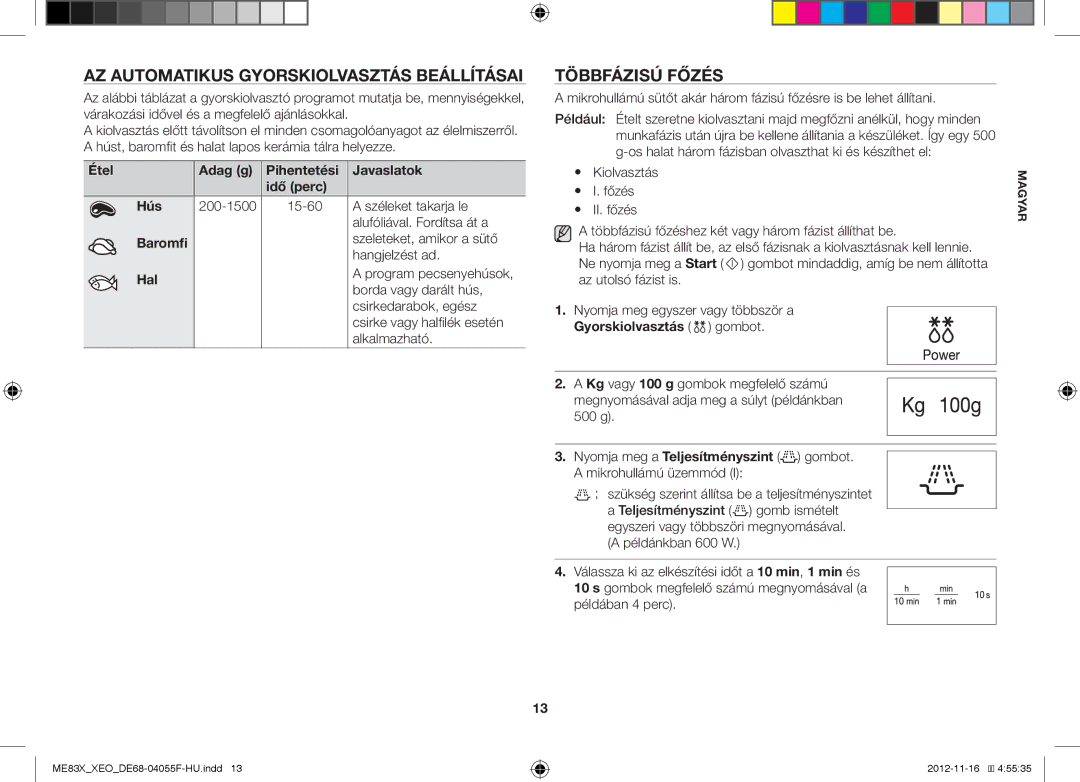 Samsung ME83X/XEO, ME83X/XEG manual AZ Automatikus Gyorskiolvasztás Beállításai, Többfázisú Főzés 