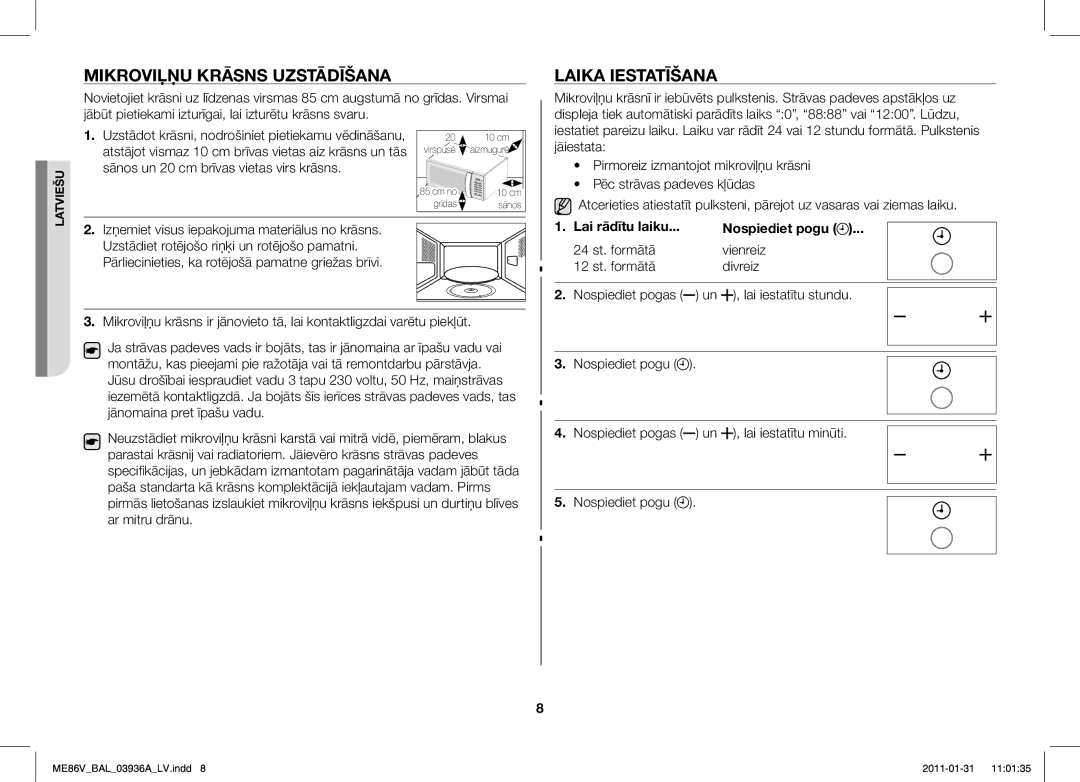 Samsung ME86V-BB/BAL Mikroviļņu Krāsns Uzstādīšana, Laika Iestatīšana, Nospiediet pogu, Lai rādītu laiku, Nospiediet pogas 