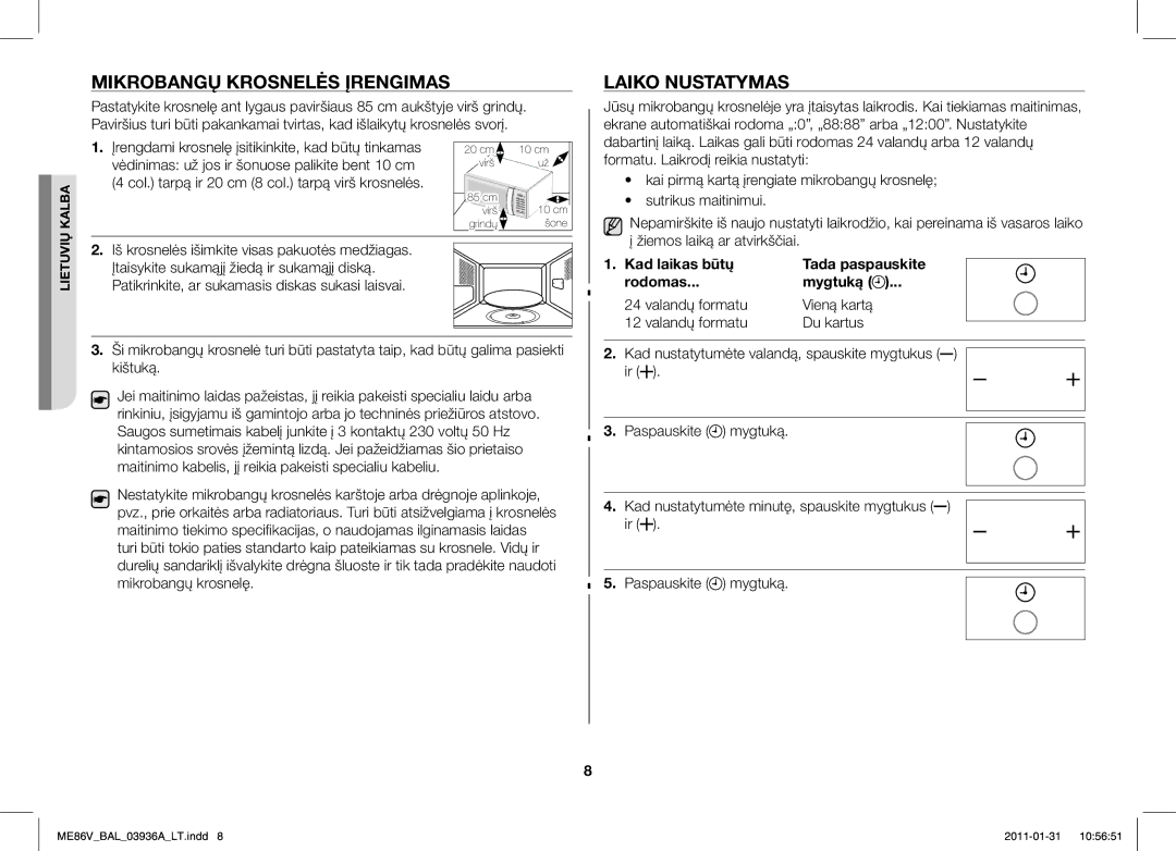 Samsung ME86V-BB/BAL manual Mikrobangų Krosnelės Įrengimas, Laiko Nustatymas, Paspauskite Mygtuką 