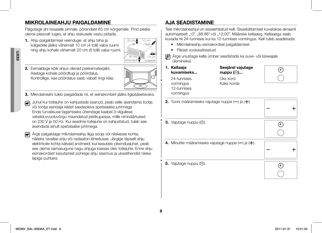 Samsung ME86V-BB/BAL manual Mikrolaineahju Paigaldamine, AJA Seadistamine, Vajutage nuppu 