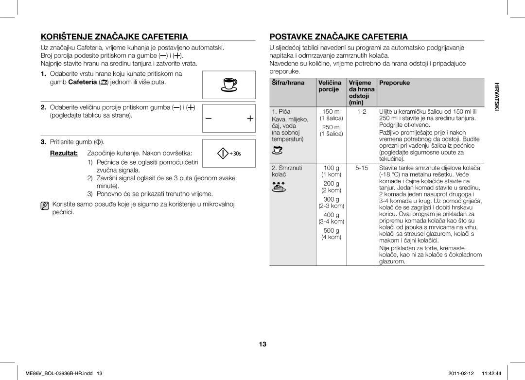 Samsung ME86V-SS/BOL manual Korištenje Značajke Cafeteria, Postavke Značajke Cafeteria, Porcije Da hrana Odstoji Min 