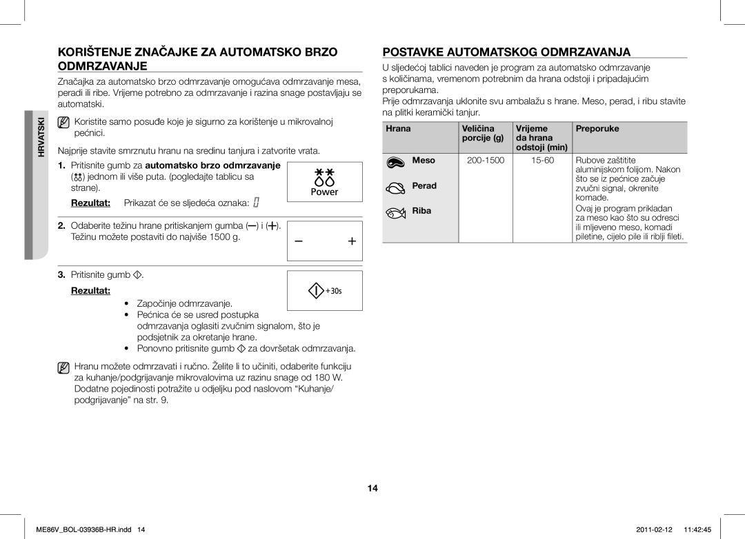 Samsung ME86V-SS/XEO manual Korištenje Značajke ZA Automatsko Brzo Odmrzavanje, Postavke Automatskog Odmrzavanja, Rezultat 