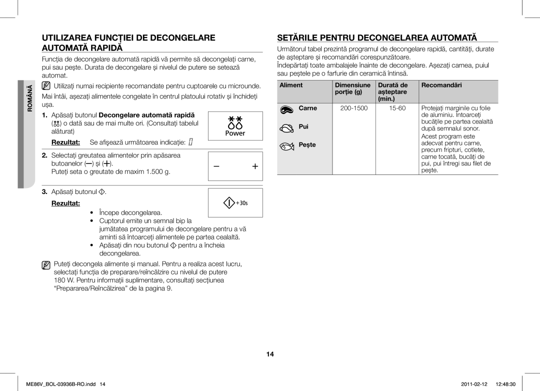 Samsung ME86V-SS/XEO manual Utilizarea Funcţiei DE Decongelare Automată Rapidă, Setările Pentru Decongelarea Automată 