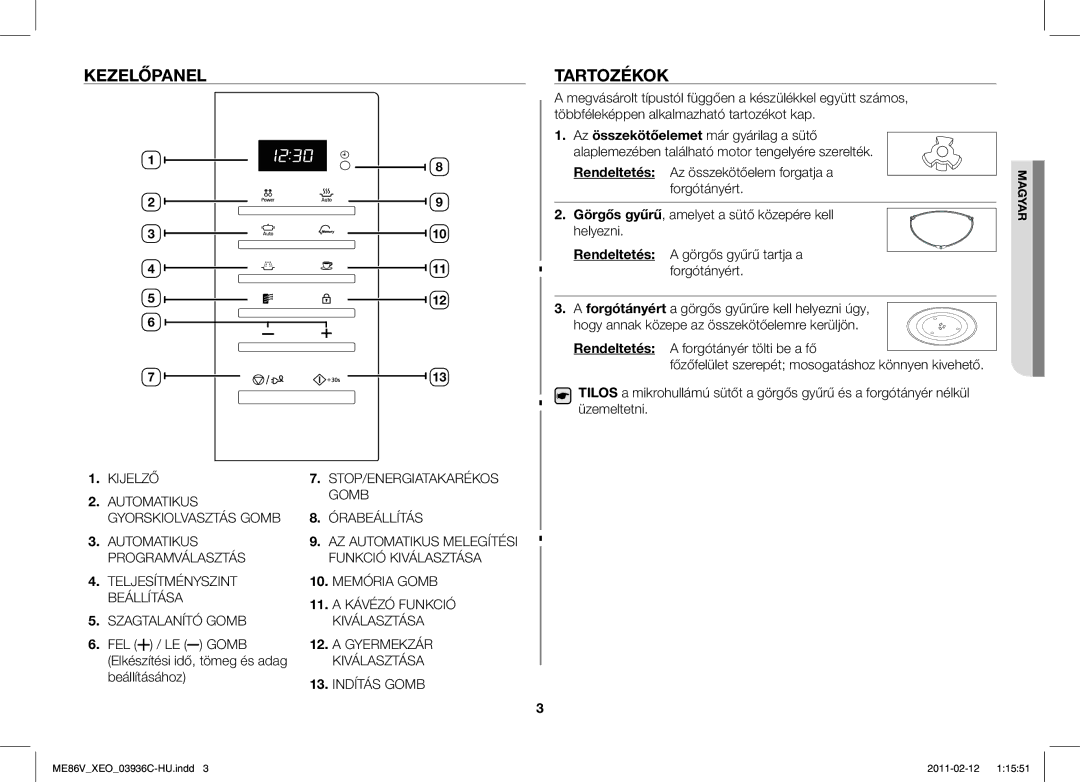 Samsung ME86V-SS/XEO manual Kezelőpanel, Tartozékok, Elkészítési idő, tömeg és adag, Beállításához 