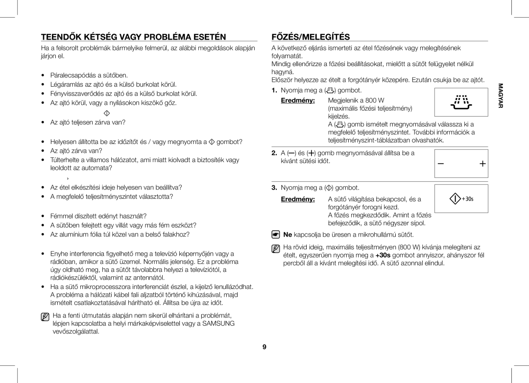 Samsung ME86V-SS/XEO Teendők Kétség Vagy Probléma Esetén, Főzés/Melegítés, Ne kapcsolja be üresen a mikrohullámú sütőt 