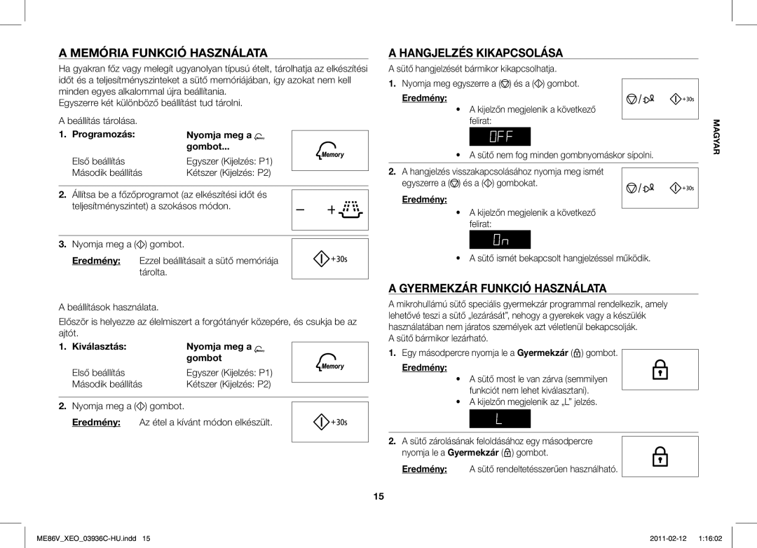 Samsung ME86V-SS/XEO manual Memória Funkció Használata, Hangjelzés Kikapcsolása, Gyermekzár Funkció Használata 