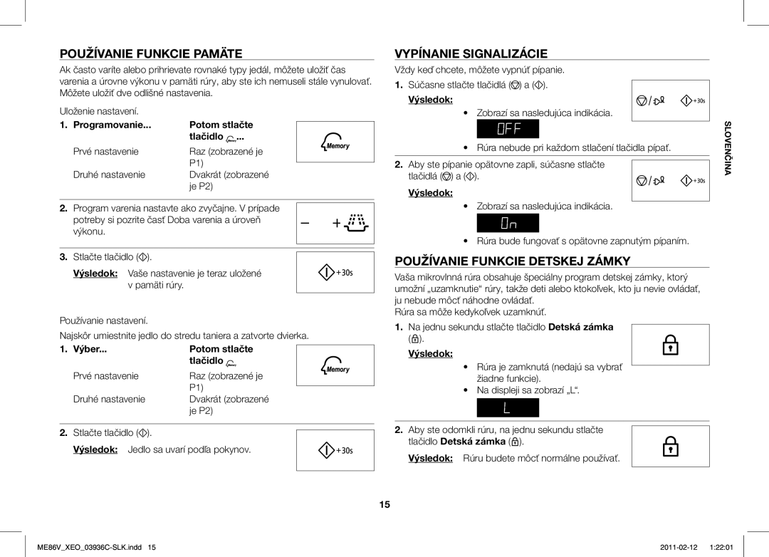 Samsung ME86V-SS/XEO manual Používanie Funkcie Pamäte, Vypínanie Signalizácie, Používanie Funkcie Detskej Zámky 