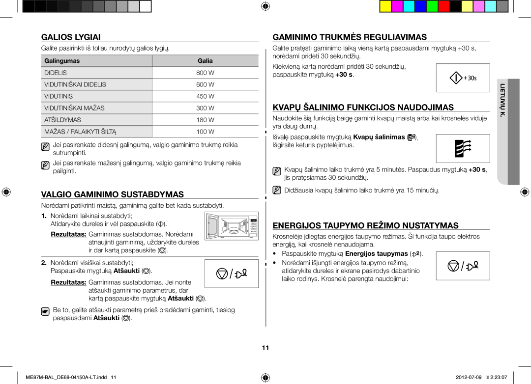 Samsung ME87M/SLI manual Galios Lygiai, Valgio Gaminimo Sustabdymas, Gaminimo Trukmės Reguliavimas 