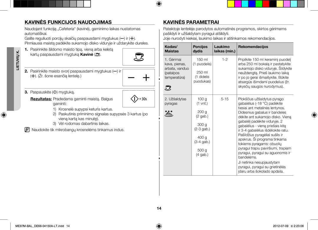 Samsung ME87M/SLI manual Kavinės Funkcijos Naudojimas, Kavinės Parametrai 