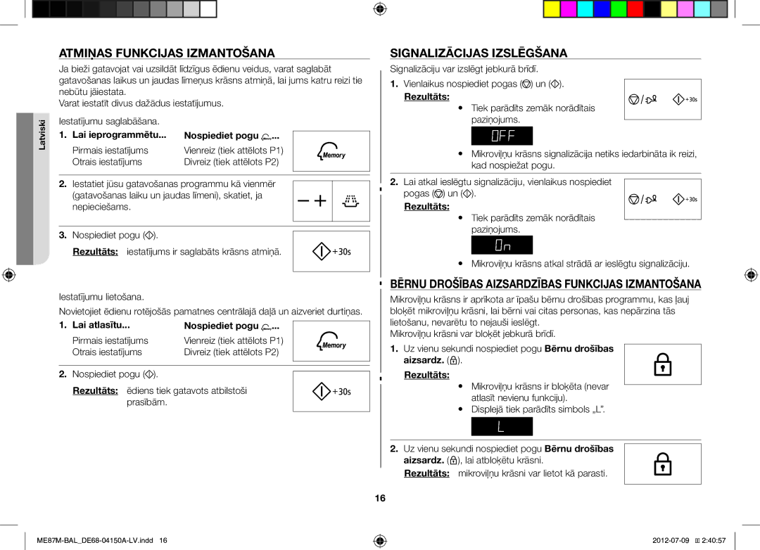 Samsung ME87M/SLI manual Atmiņas Funkcijas Izmantošana, Signalizācijas Izslēgšana 