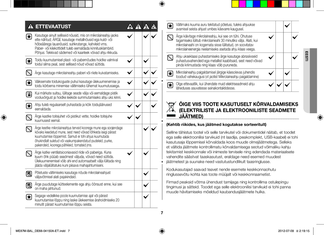 Samsung ME87M/SLI manual Ahju ukseklaasi puhastamiseks ärge kasutage abrasiivseid 