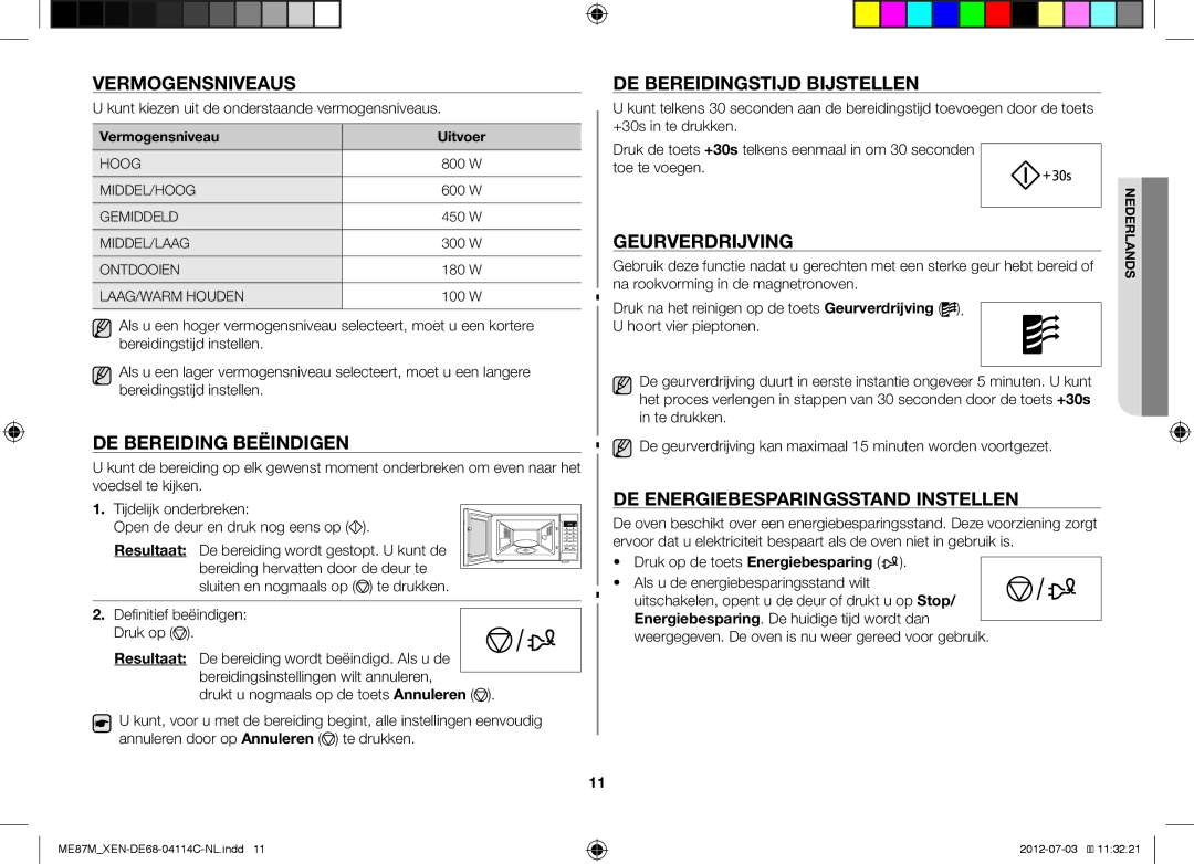 Samsung ME87M/XEN manual Vermogensniveaus, DE Bereiding Beëindigen, DE Bereidingstijd Bijstellen, Geurverdrijving 