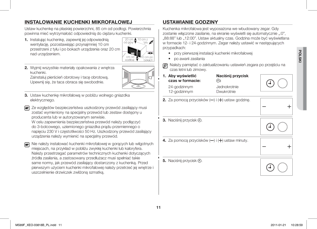 Samsung ME89F-1S/XEO Instalowanie Kuchenki Mikrofalowej, Ustawianie Godziny, Ustaw godzinę Naciśnij przycisk, Ustaw minuty 