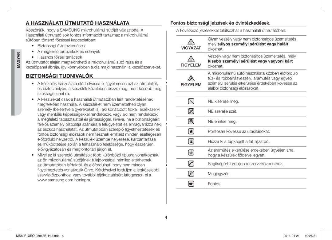 Samsung ME89F-1S/XEO Használati Útmutató Használata, Biztonsági Tudnivalók, Fontos biztonsági jelzések és óvintézkedések 