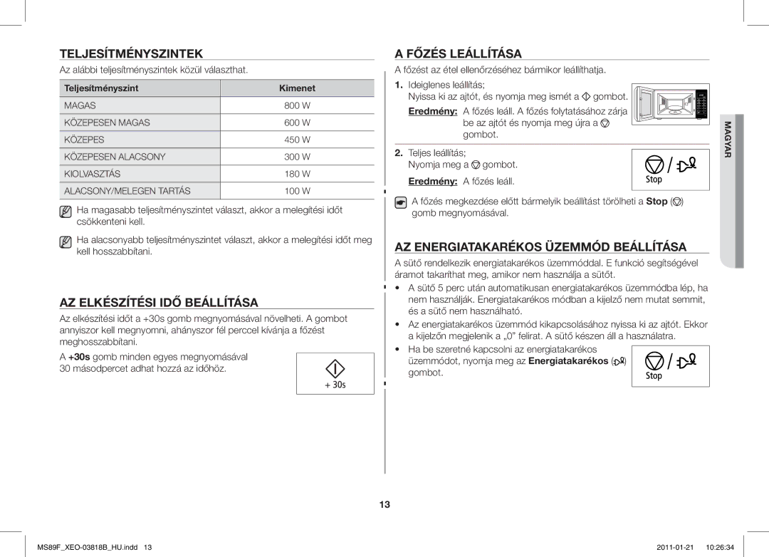 Samsung ME89F-1S/XEO manual Teljesítményszintek, AZ Elkészítési IDŐ Beállítása, Főzés Leállítása 