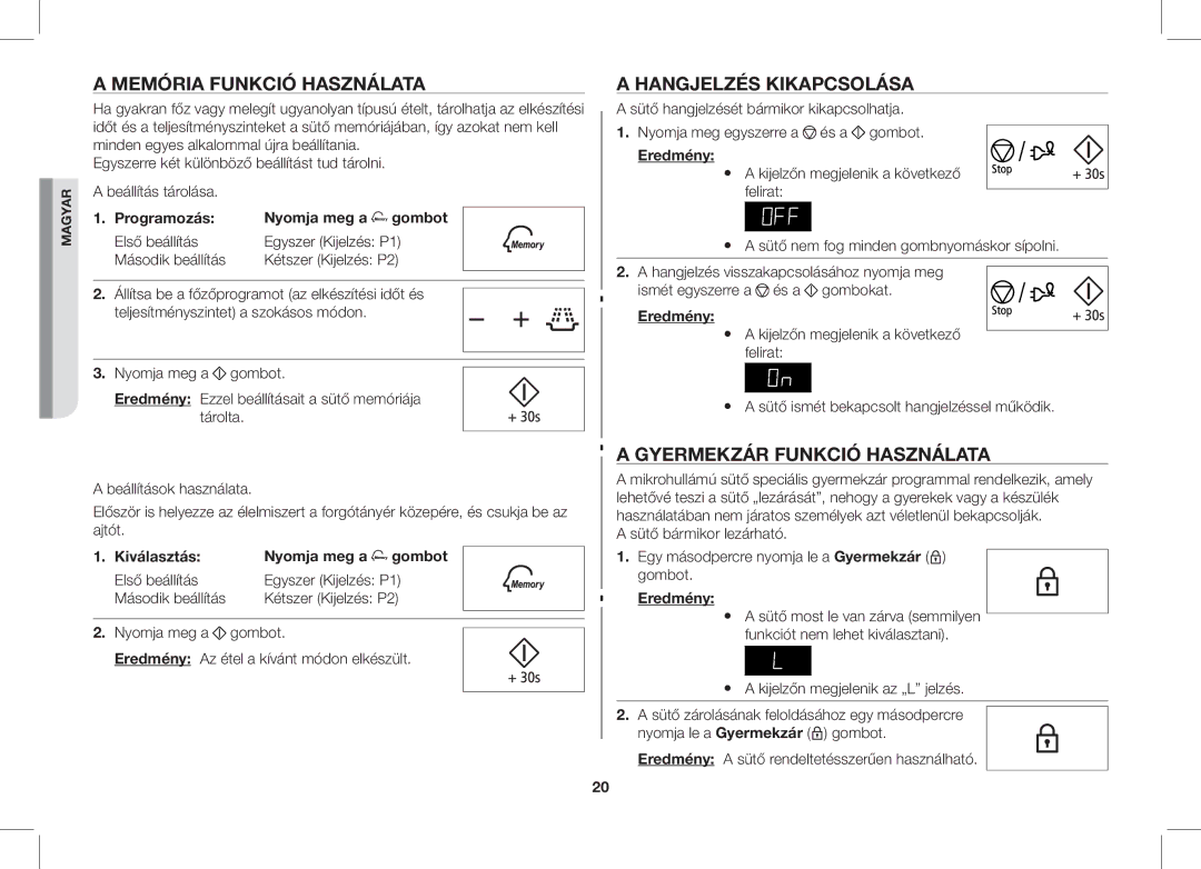 Samsung ME89F-1S/XEO manual Memória Funkció Használata, Hangjelzés Kikapcsolása, Gyermekzár Funkció Használata 