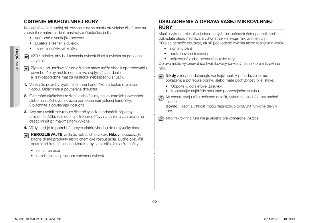 Samsung ME89F-1S/XEO manual Čistenie Mikrovlnnej Rúry, Uskladnenie a Oprava Vašej Mikrovlnnej Rúry 