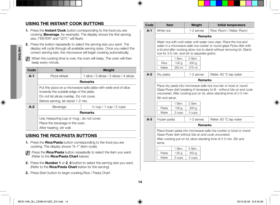 Samsung ME9114W/SLI, ME9114ST/SLI manual Using the Instant Cook Buttons, Using the RICE/PASTA Buttons, Code Weight, Remarks 