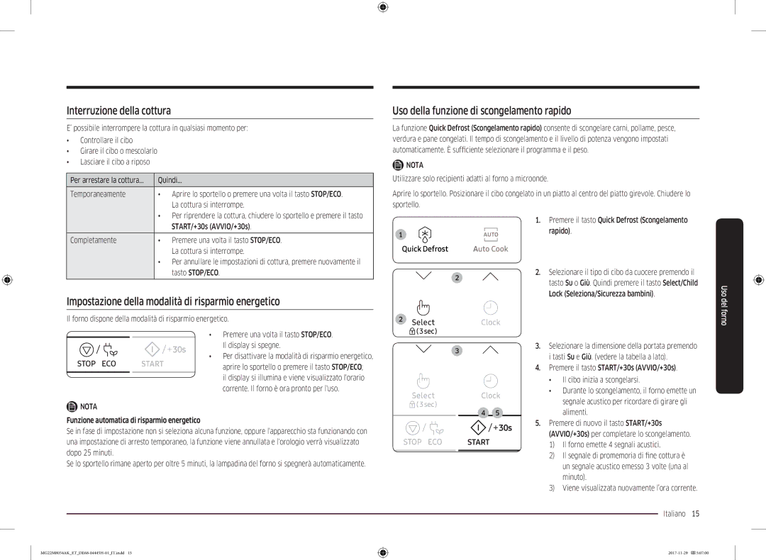 Samsung MG22M8054AK/ET manual Interruzione della cottura, Uso della funzione di scongelamento rapido 