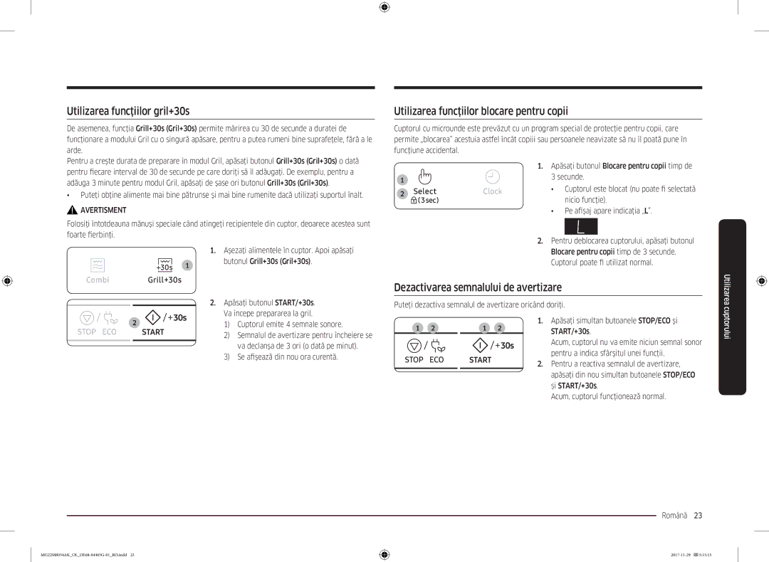 Samsung MG22M8054AK/OL manual Utilizarea funcţiilor gril+30s, Utilizarea funcţiilor blocare pentru copii 