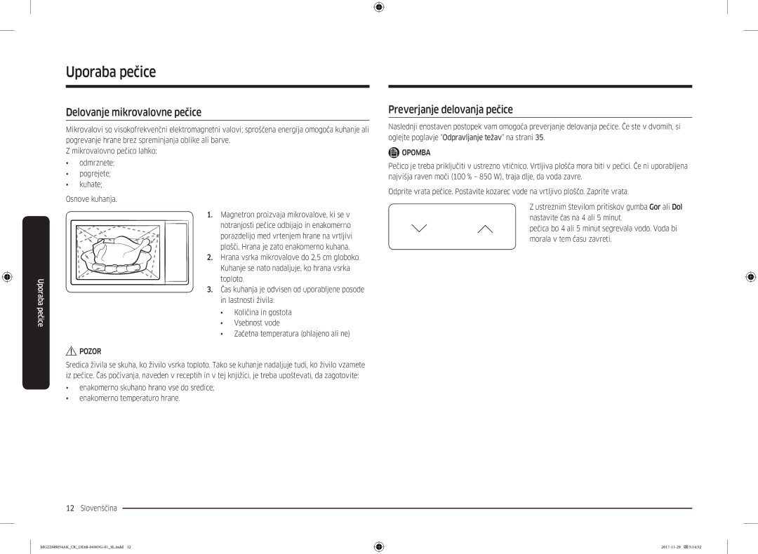 Samsung MG22M8054AK/OL manual Uporaba pečice, Delovanje mikrovalovne pečice, Preverjanje delovanja pečice, Opomba 