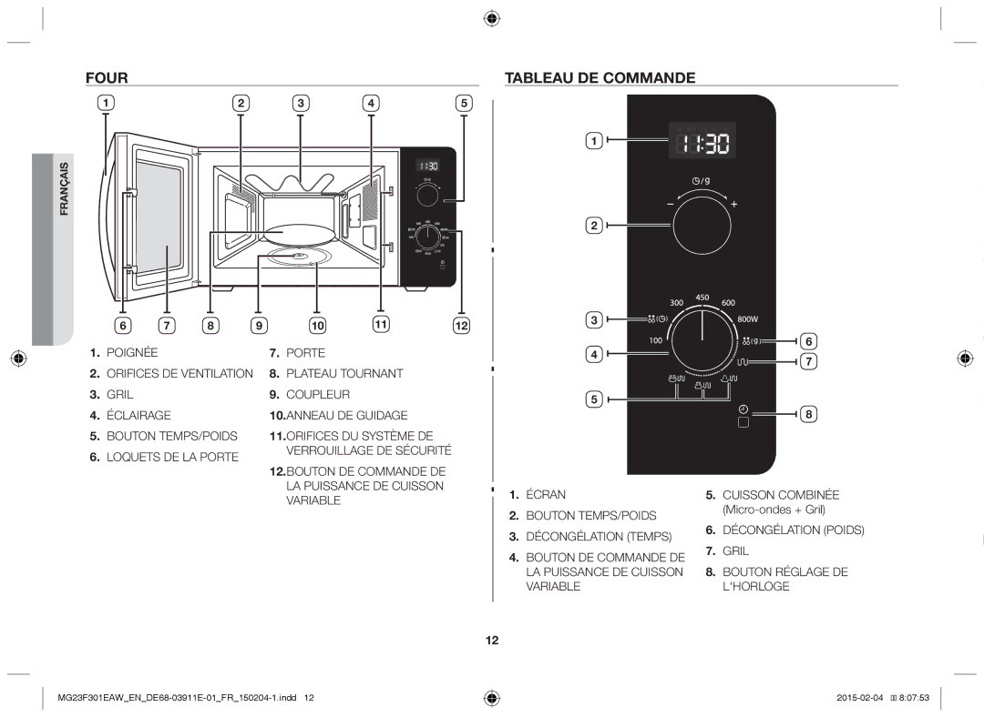 Samsung MG23F301EAK/EN, MG23F301EAW/EF manual Four, Tableau de commande, Cuisson Combinée Micro-ondes + Gril 