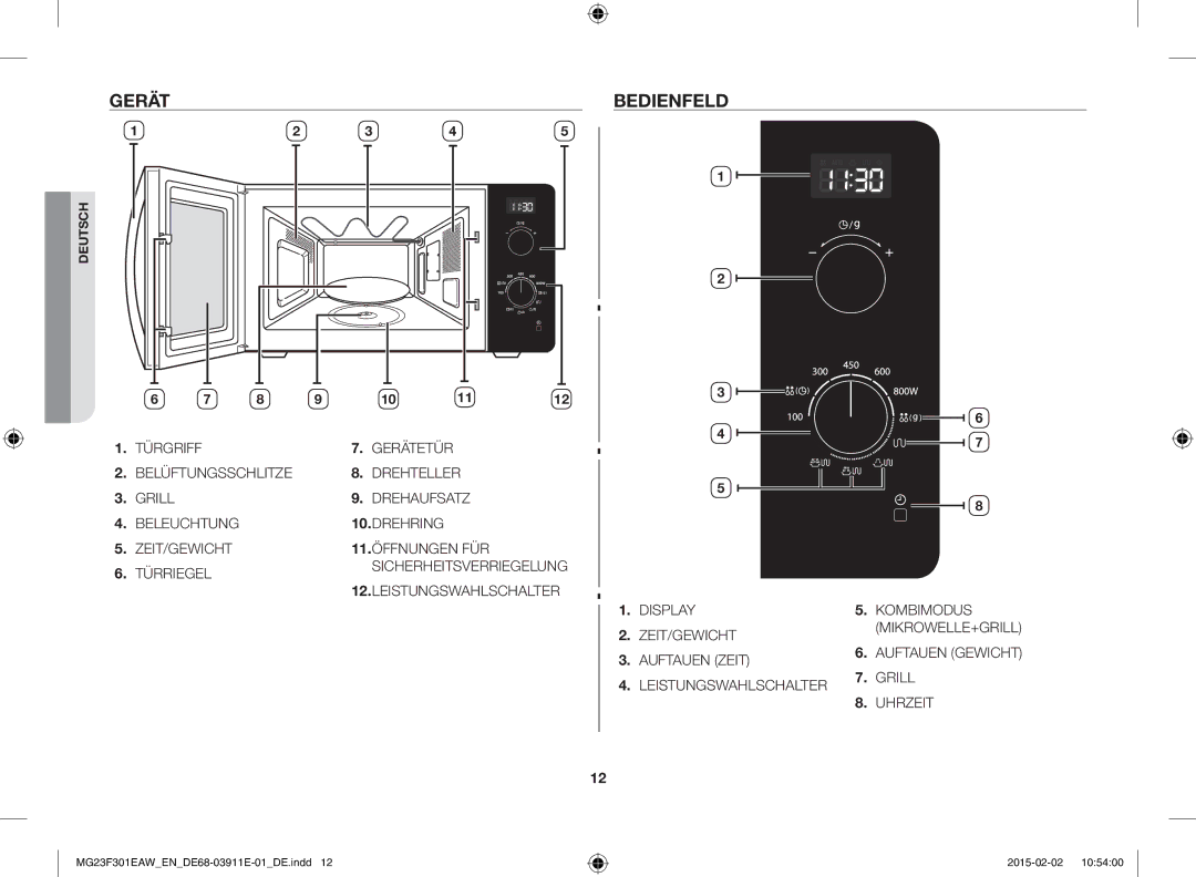 Samsung MG23F301EAK/EN, MG23F301EAW/EF manual Gerät, Bedienfeld, Display Kombimodus ZEIT/GEWICHT, Auftauen Zeit 