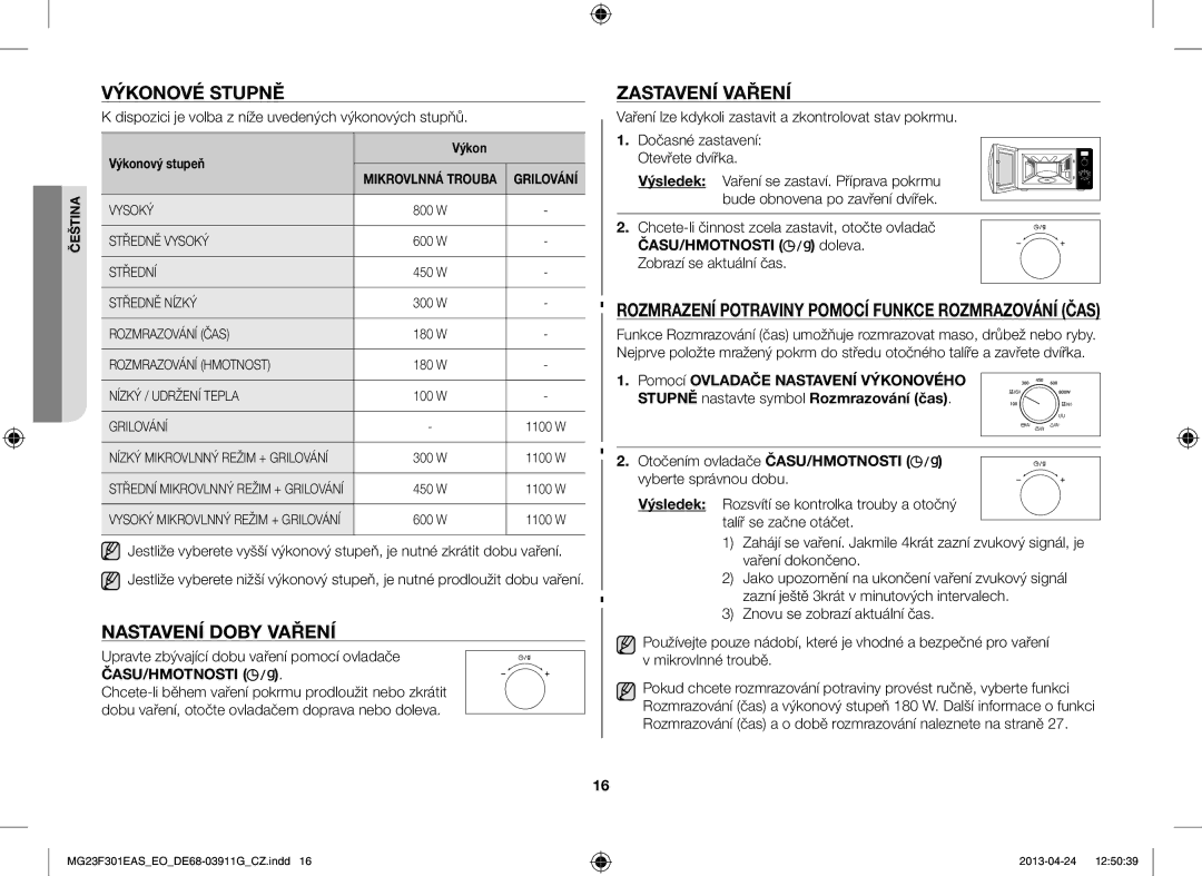 Samsung MG23F301EAS/EO manual Výkonové Stupně, Nastavení Doby Vaření, Zastavení Vaření 