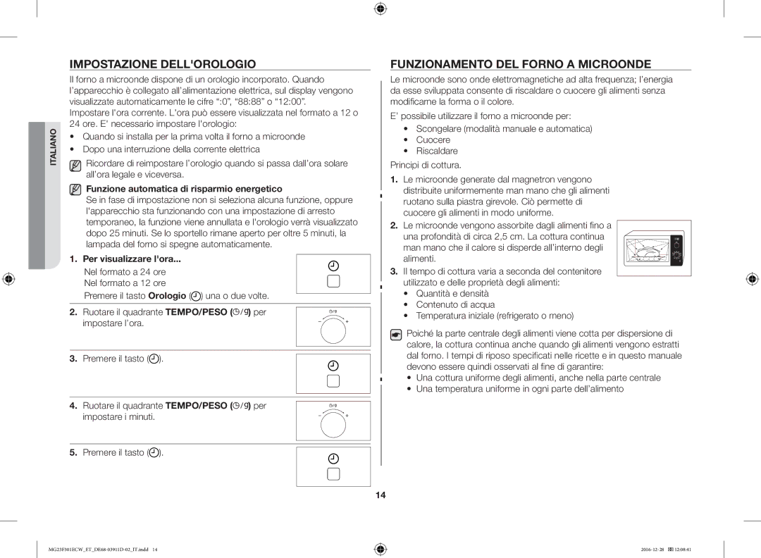 Samsung MG23F301ECW/ET manual Impostazione Dellorologio, Funzionamento DEL Forno a Microonde, Per visualizzare lora 