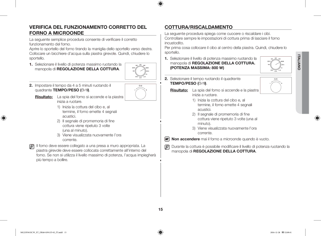 Samsung MG23F301ECW/ET manual Verifica DEL Funzionamento Corretto DEL Forno a Microonde, Cottura/Riscaldamento 