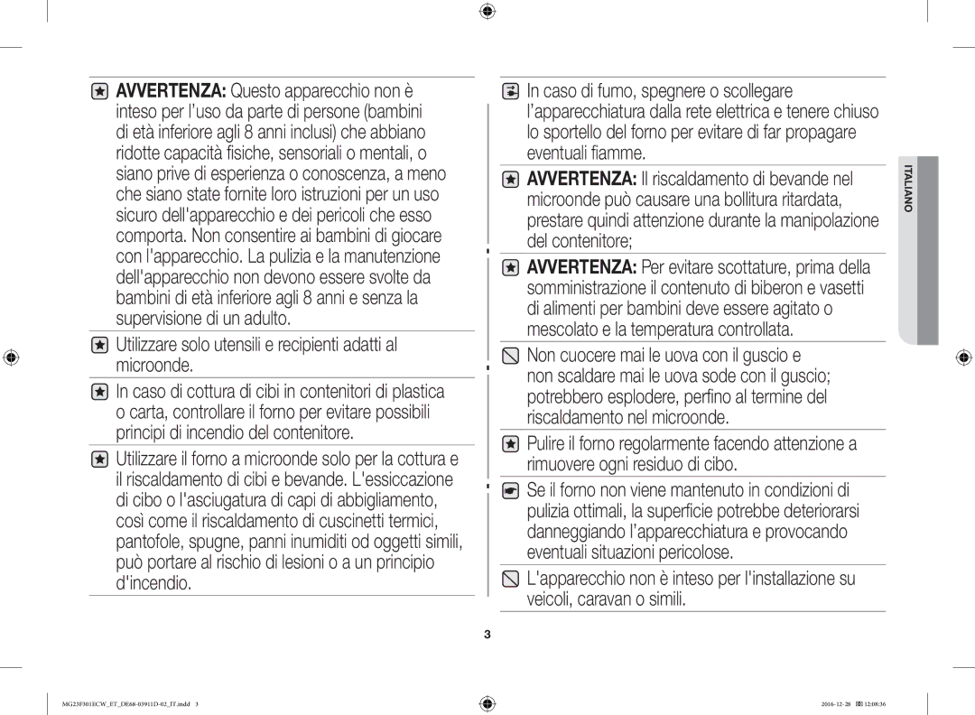 Samsung MG23F301ECW/ET manual Utilizzare solo utensili e recipienti adatti al microonde 