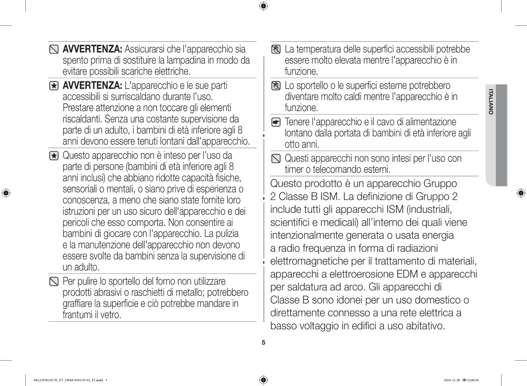 Samsung MG23F301ECW/ET manual Avvertenza Lapparecchio e le sue parti 