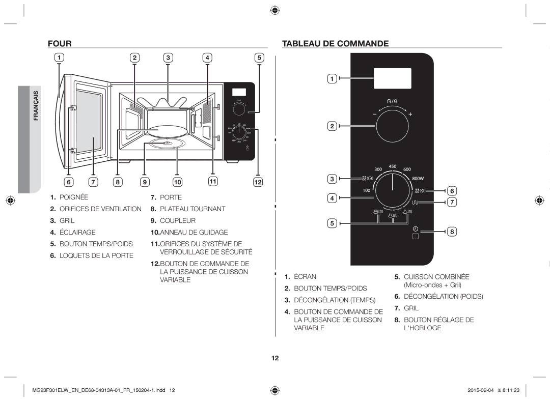 Samsung MG23F301ELW/EG, MG23F301ELW/EN manual Four, Tableau de commande, Cuisson Combinée Micro-ondes + Gril 