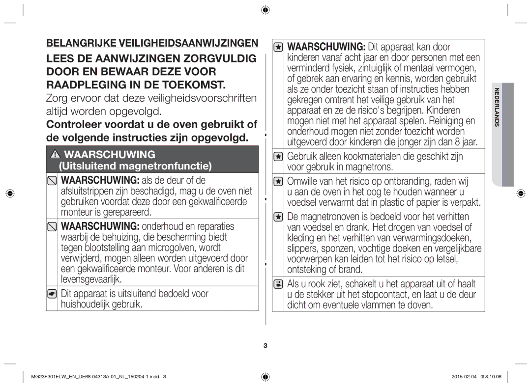 Samsung MG23F301ELW/EN, MG23F301ELW/EG manual Waarschuwing Uitsluitend magnetronfunctie 