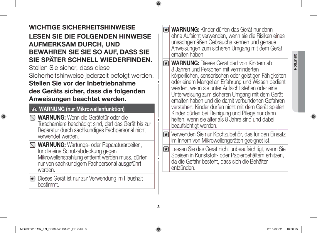 Samsung MG23F301ELW/EN manual Dieses Gerät ist nur zur Verwendung im Haushalt bestimmt, Wichtige Sicherheitshinweise 