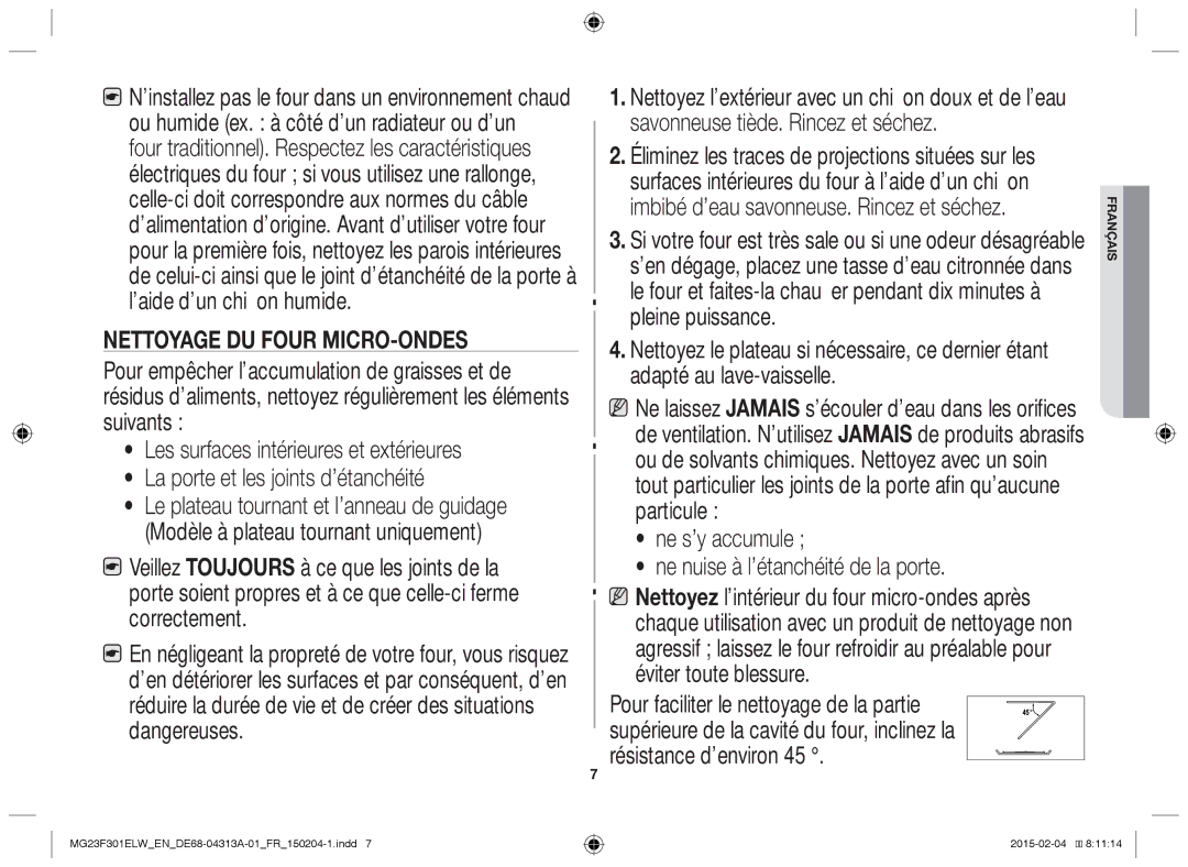 Samsung MG23F301ELW/EN, MG23F301ELW/EG Nettoyage du four micro-ondes, Ne s’y accumule Ne nuise à l’étanchéité de la porte 