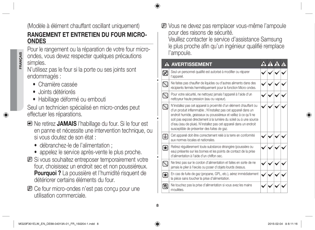 Samsung MG23F301ELW/EG, MG23F301ELW/EN manual Rangement et entretien du four micro- ondes, Débranchez-le de l’alimentation 