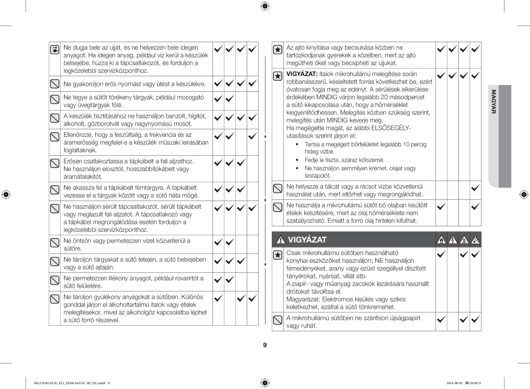 Samsung MG23F301ELW/EO manual Vigyázat, Mikrohullámú sütőben ne szárítson újságpapírt vagy ruhát 