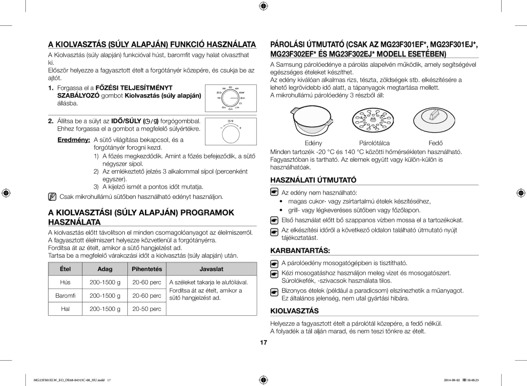 Samsung MG23F301ELW/EO manual Kiolvasztási Súly Alapján Programok Használata, Kiolvasztás Súly Alapján Funkció Használata 