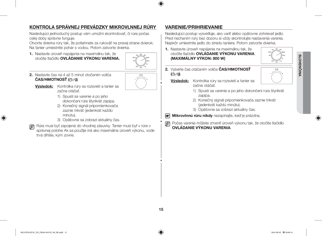 Samsung MG23F301ELW/EO manual Varenie/Prihrievanie, Kontrola Správnej Prevádzky Mikrovlnnej Rúry 