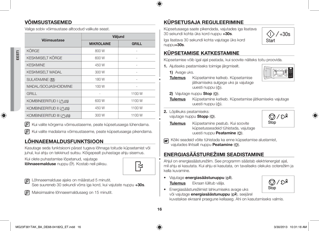 Samsung MG23F301TAK/BA manual Võimsustasemed, Lõhnaeemaldusfunktsioon, Küpsetusaja reguleerimine, Küpsetamise katkestamine 