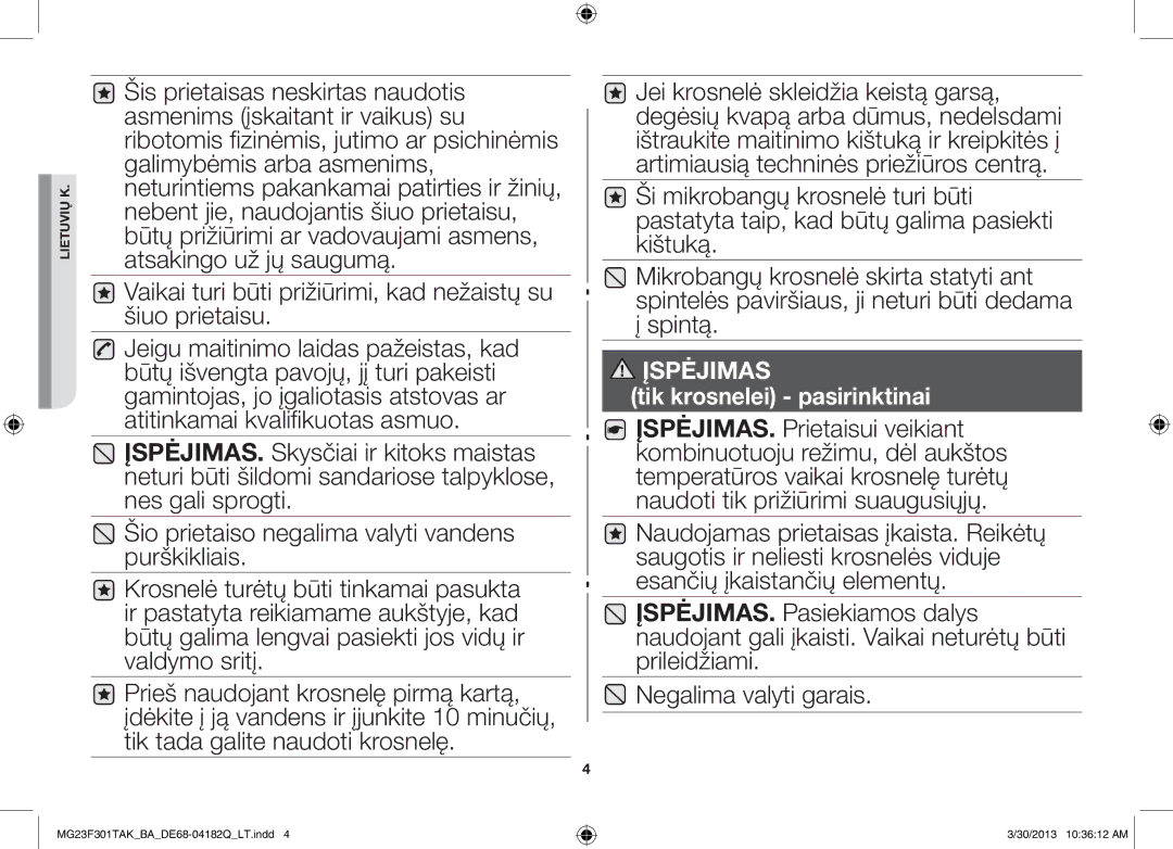 Samsung MG23F301TAK/BA manual Vaikai turi būti prižiūrimi, kad nežaistų su šiuo prietaisu, Įspėjimas 