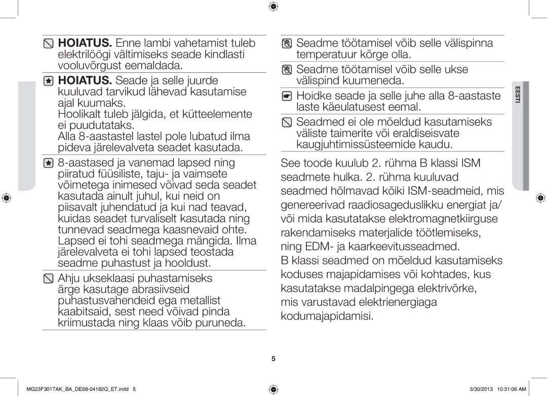 Samsung MG23F301TAK/BA manual Hoidke seade ja selle juhe alla 8-aastaste 