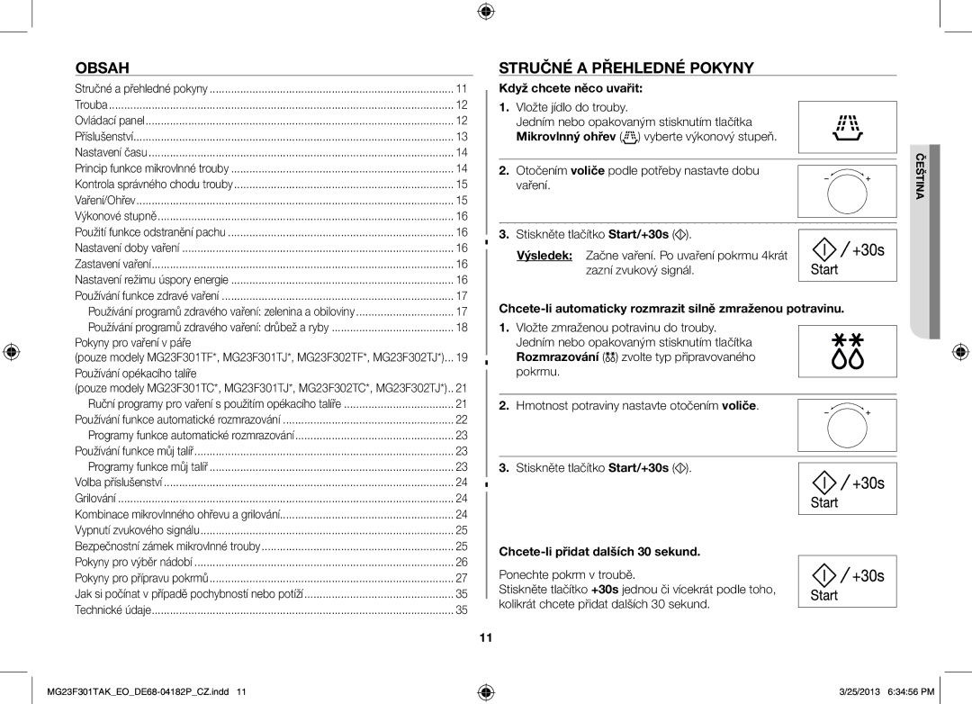 Samsung MG23F301TAK/EG manual Stručné a přehledné pokyny, Když chcete něco uvařit, Chcete-li přidat dalších 30 sekund 