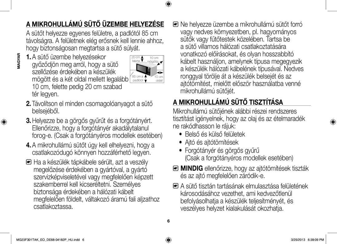 Samsung MG23F301TAK/EO manual Sütő villamos hálózati csatlakoztatására, 10 cm, felette pedig 20 cm szabad tér legyen 