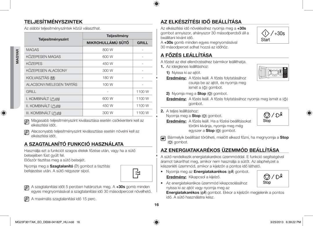 Samsung MG23F301TAK/EO, MG23F301TAK/EG Teljesítményszintek, Szagtalanító funkció használata, Az elkészítési idő beállítása 