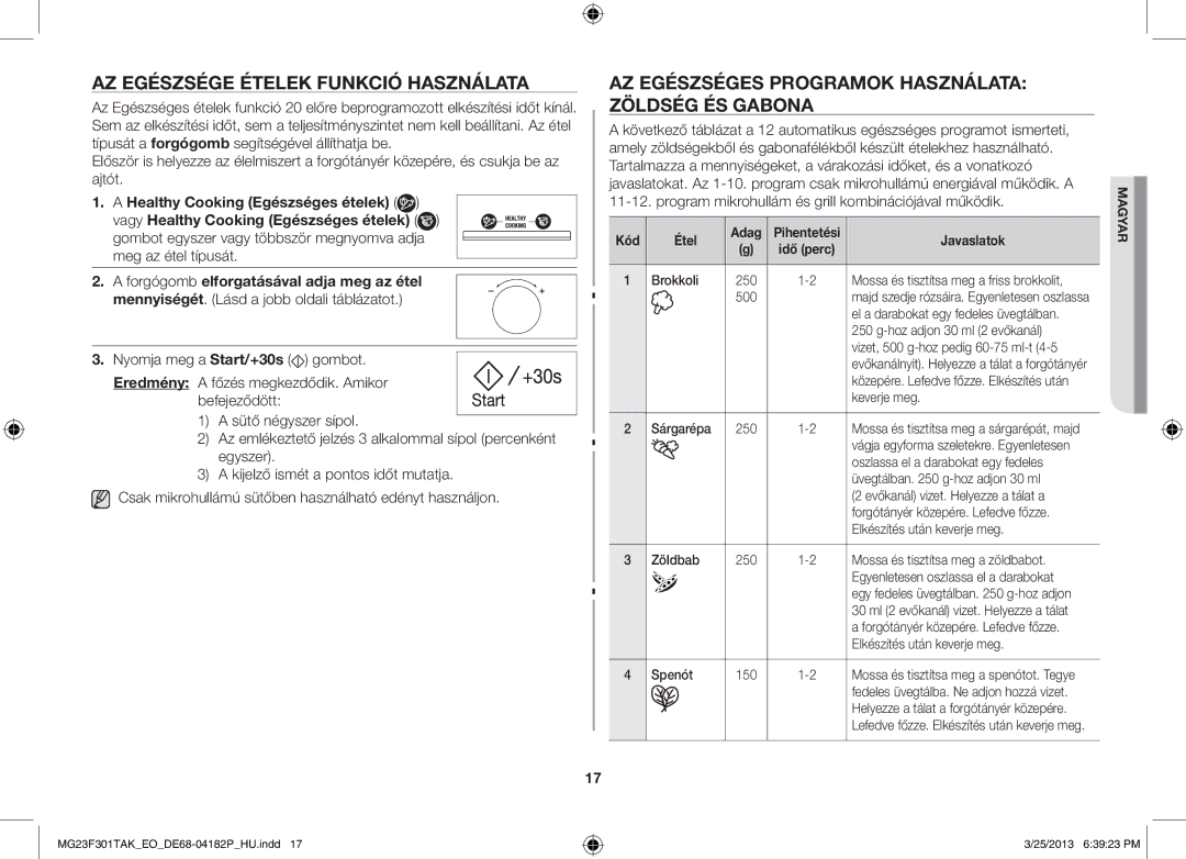 Samsung MG23F301TAK/EG manual Az egészsége ételek funkció használata, Az egészséges programok használata zöldség és gabona 